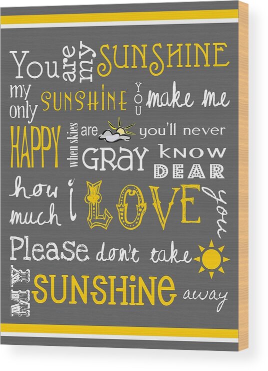 Baby Wood Print featuring the digital art You Are My Sunshine by Jaime Friedman
