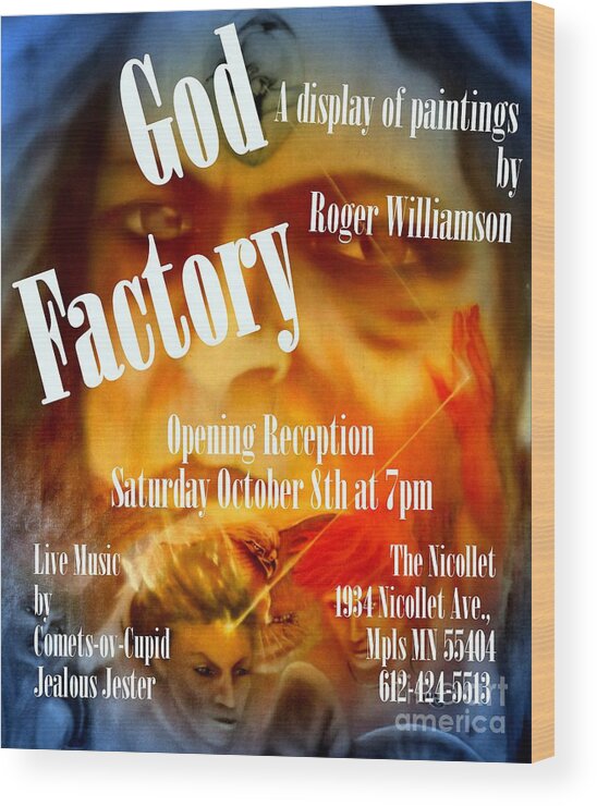  Wood Print featuring the digital art God Factory An Exhibition of Paintings by Roger Williamson #1 by Roger Williamson