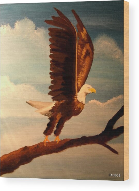 Eagle Bird Money Wood Print featuring the painting Badeagle by Robert Francis