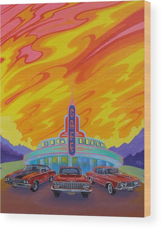 Hot Rods Wood Print featuring the painting Big Block Cafe by Alan Johnson