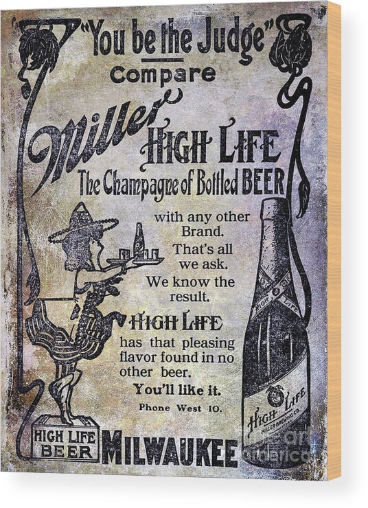 Beer Wood Print featuring the photograph 1907 Miller Beer Advertisement by Jon Neidert