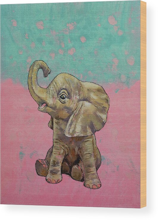 Boy Wood Print featuring the painting Baby Elephant by Michael Creese