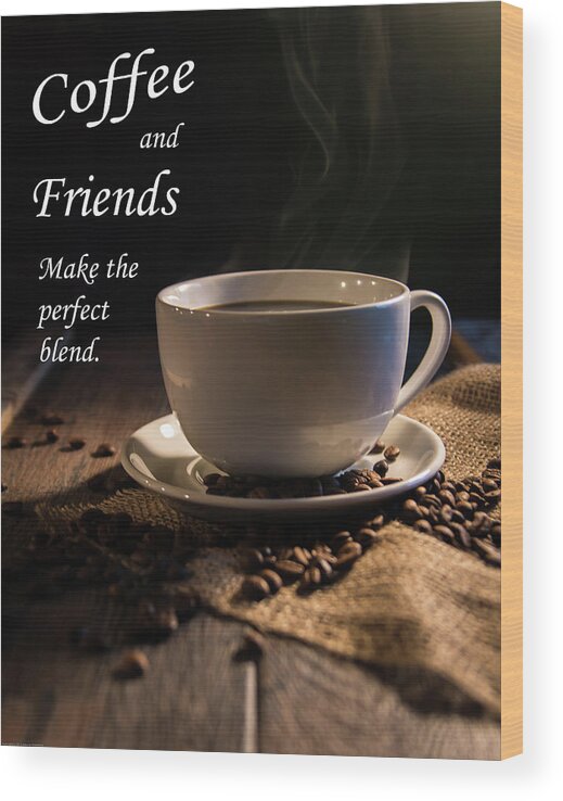 Breakfast Wood Print featuring the photograph Coffee and Friends by Deborah Klubertanz
