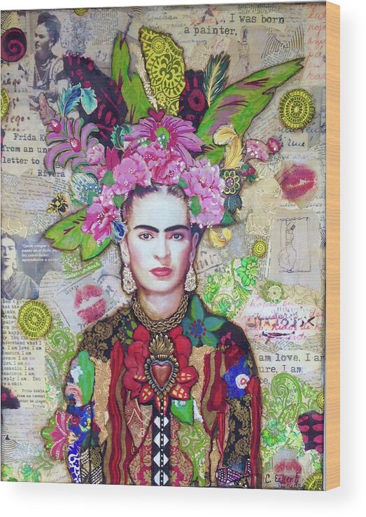 Frida Kahlo Wood Print featuring the mixed media Frida Kahlo by Carrie Eckert