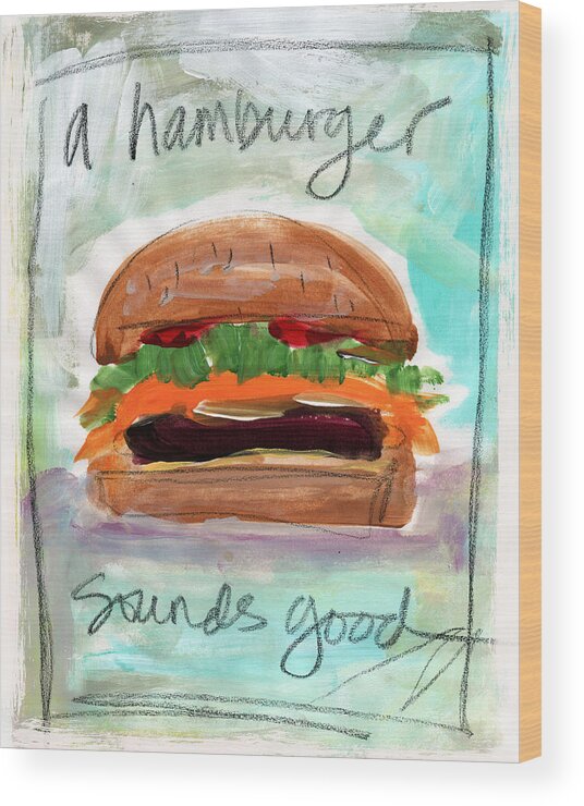 Hamburger Wood Print featuring the painting Good Burger by Linda Woods