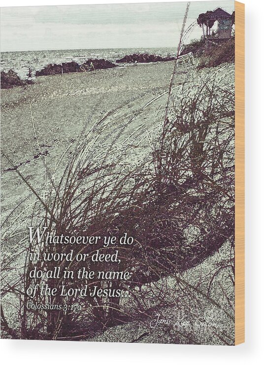 Beach Wood Print featuring the digital art Grassy Dunes Colossians 3 by Janis Lee Colon