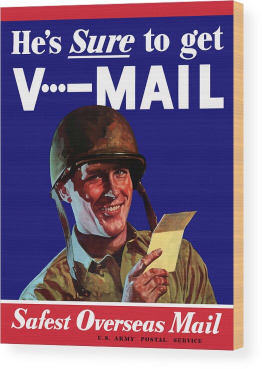 World War Ii Wood Print featuring the painting He's Sure To Get V-Mail by War Is Hell Store