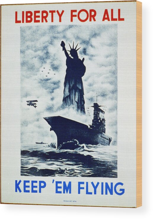 Liberty For All Keep 'em Flying. Sea Wood Print featuring the painting Liberty for all Keep em flying by MotionAge Designs