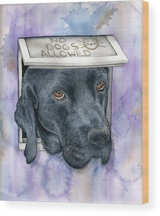 Dog Wood Print featuring the painting No Dogs Allowed by Julie Senf