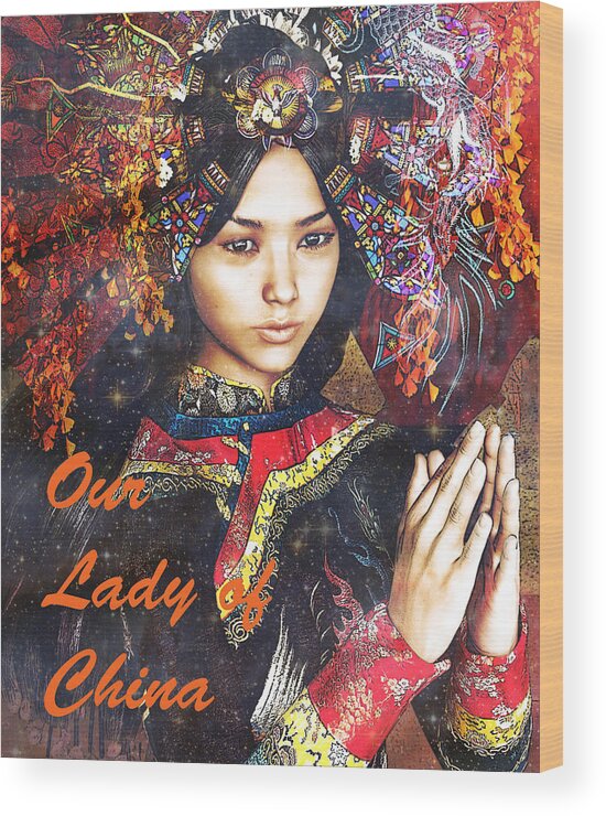 Our Lady Of China Wood Print featuring the painting Our Lady of China/2 by Suzanne Silvir