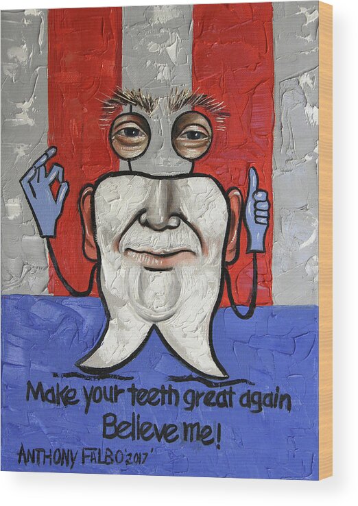  Dental Art Wood Print featuring the painting Presidential Tooth 2 by Anthony Falbo