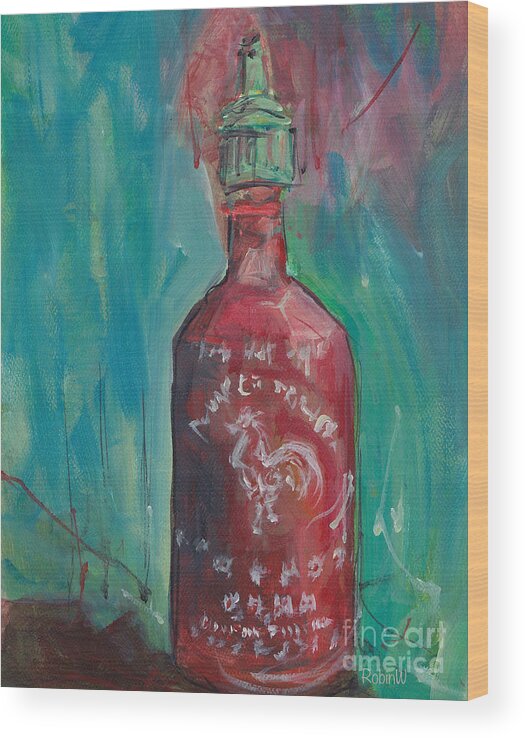 Sriracha Wood Print featuring the painting Spice of Life by Robin Wiesneth