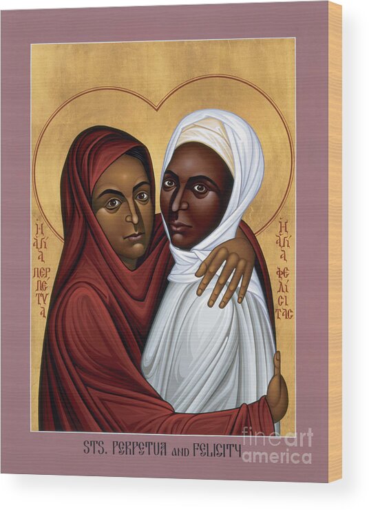 Sts. Perpetua And Felicity Wood Print featuring the painting Sts. Perpetua and Felicity - RLPAF by Br Robert Lentz OFM
