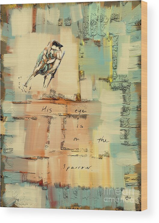 Bird Wood Print featuring the mixed media The Sparrow by Carrie Joy Byrnes