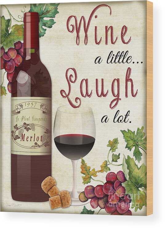 Wine Wood Print featuring the painting Wine and Laugh-JP3566 by Jean Plout