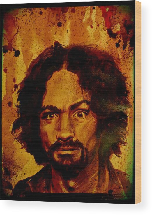 Ryan Almighty Wood Print featuring the painting CHARLES MANSON portrait fresh blood #2 by Ryan Almighty