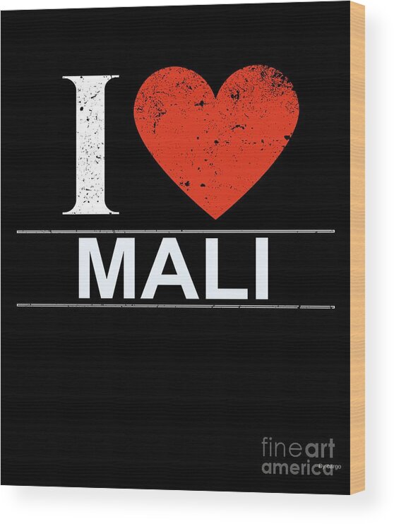Gift Wood Print featuring the digital art I Love Mali by Jose O