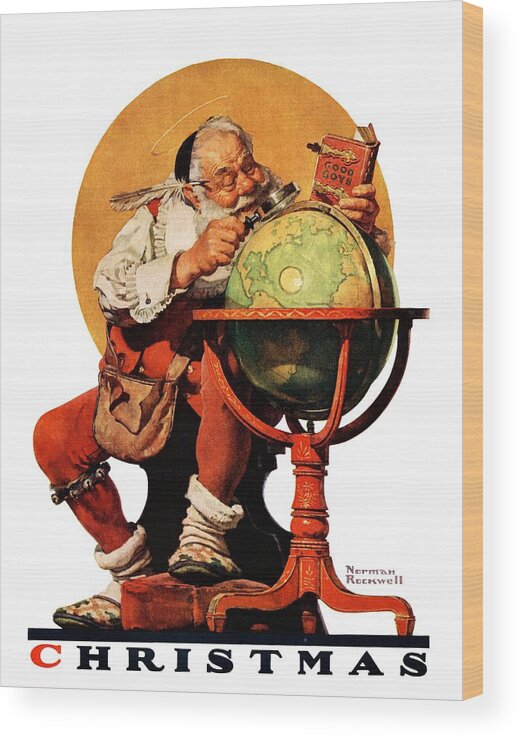 #faaAdWordsBest Wood Print featuring the painting Santa At The Globe by Norman Rockwell