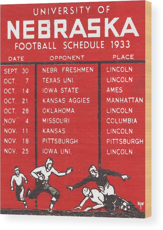 Row One Brand Wood Print featuring the mixed media 1933 Nebraska Cornhuskers Football Schedule Art by Row One Brand