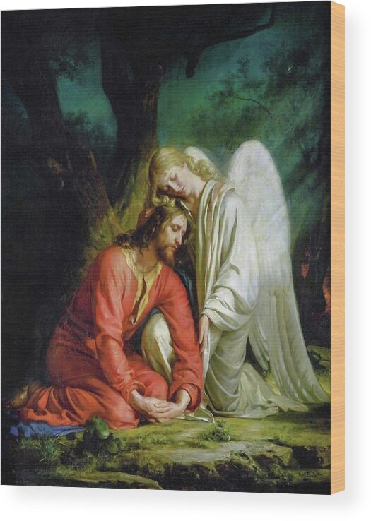 Christian Wood Print featuring the painting Christ in Gethsemane by Carl Bloch