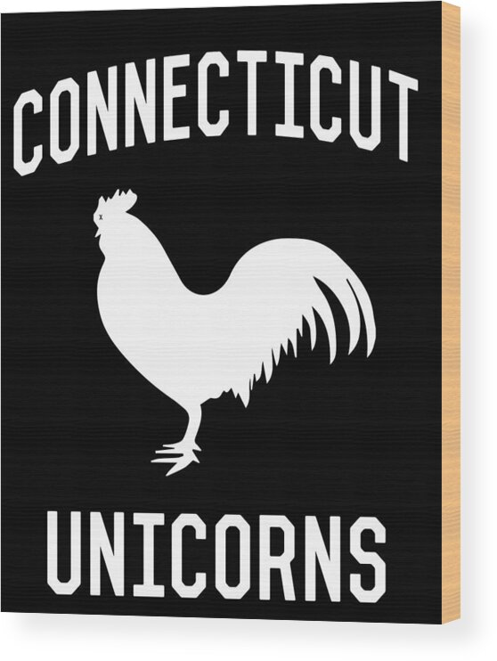 Funny Wood Print featuring the digital art Connecticut Unicorns by Flippin Sweet Gear