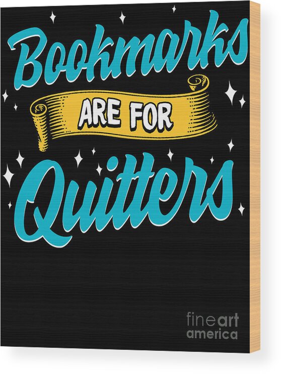 Book Gifts Bookmarks Are For Quitters Funny Librarian Gifts Canvas Tote Bag