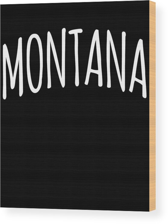 Funny Wood Print featuring the digital art Cute Montana by Flippin Sweet Gear