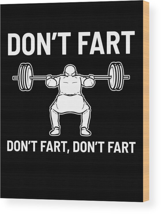 Don't Fart Funny Weight Lifting Gym Workout Fitness Gifts Poster