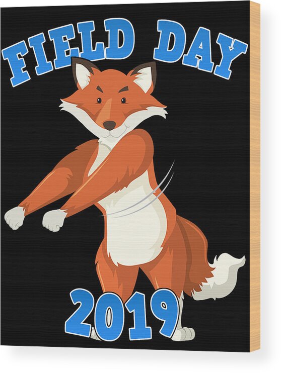 Cool Wood Print featuring the digital art Field Day 2019 Flossing Fox by Flippin Sweet Gear