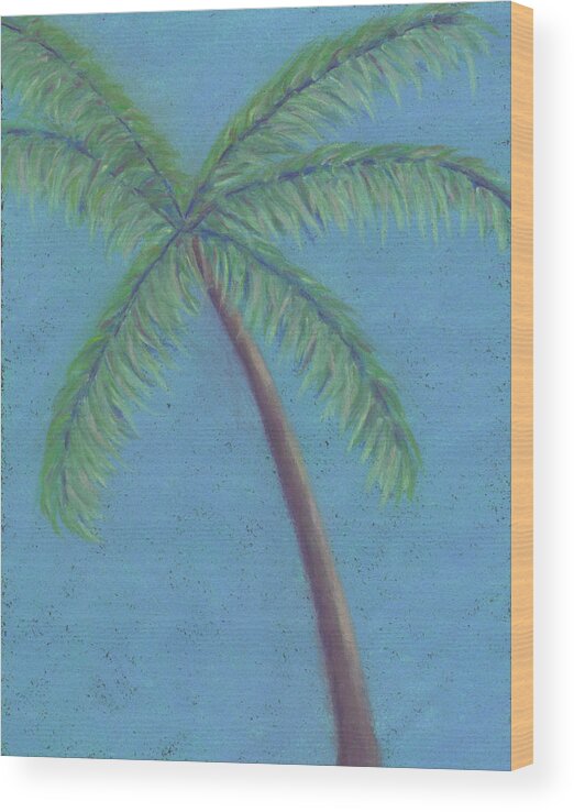 Palm Tree Wood Print featuring the pastel First Palm Tree by Anne Katzeff