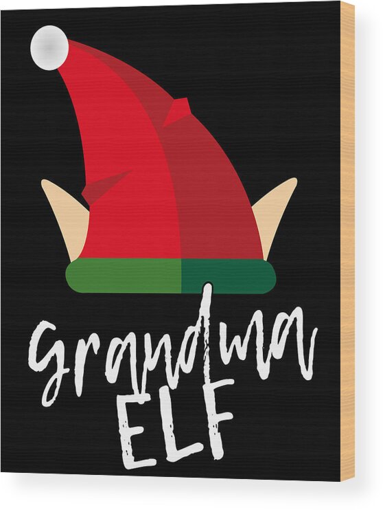 Christmas 2023 Wood Print featuring the digital art Grandma Elf Christmas Costume by Flippin Sweet Gear