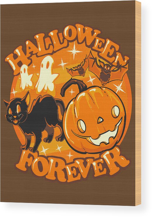 Halloween Wood Print featuring the drawing Halloween Forever by Ludwig Van Bacon