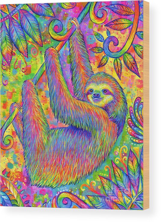Sloth Wood Print featuring the painting Hanging Around - Psychedelic Sloth by Rebecca Wang
