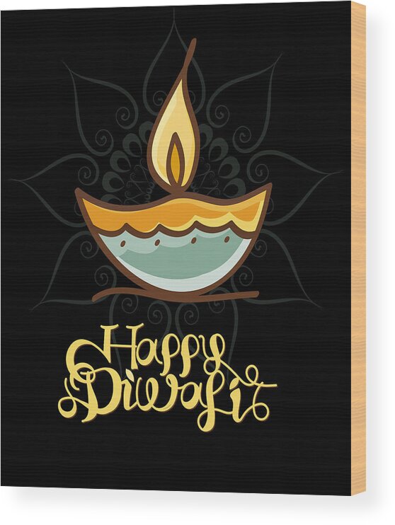 Cool Wood Print featuring the digital art Happy Diwali T Shirt by Flippin Sweet Gear