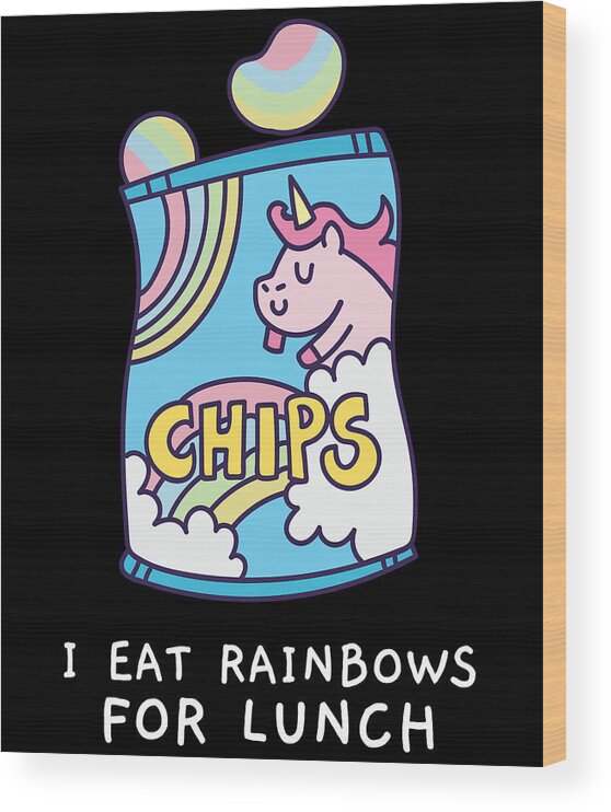 Cool Wood Print featuring the digital art I Eat Rainbows for Lunch Unicorn Chips by Flippin Sweet Gear