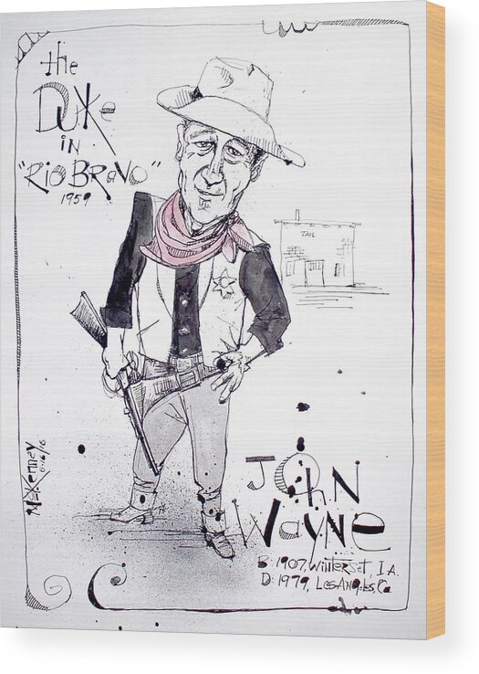  Wood Print featuring the drawing John Wayne by Phil Mckenney
