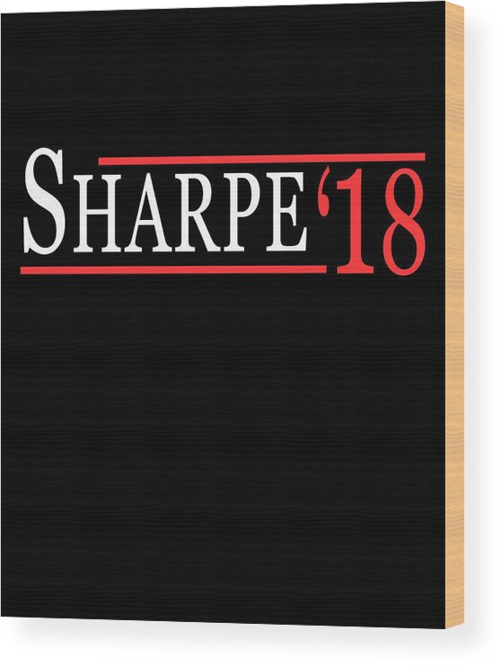 Funny Wood Print featuring the digital art Larry Sharpe For Governor Of Ny by Flippin Sweet Gear