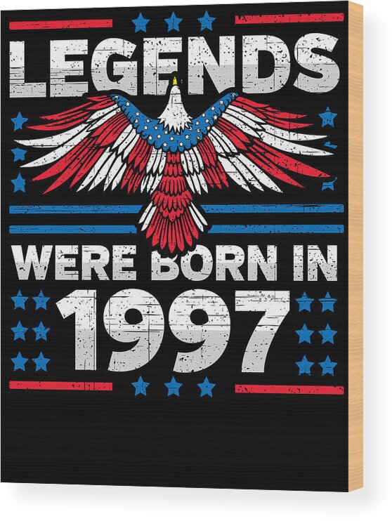 Retro Wood Print featuring the digital art Legends Were Born in 1997 Patriotic Birthday by Flippin Sweet Gear