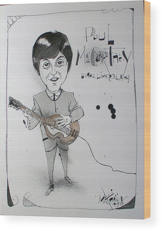  Wood Print featuring the drawing McCartney by Phil Mckenney