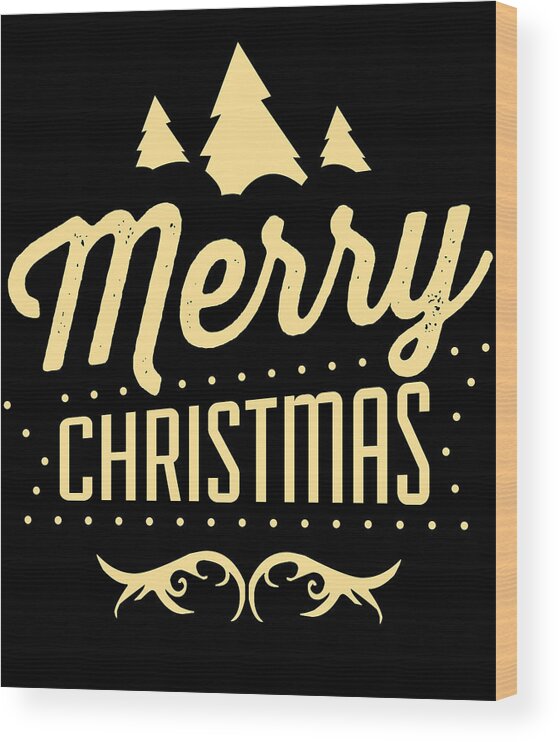 Christmas 2023 Wood Print featuring the digital art Merry Christmas by Flippin Sweet Gear