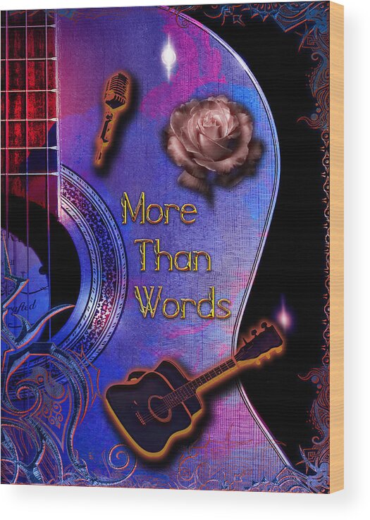 Guitar Wood Print featuring the digital art More Than Words by Michael Damiani