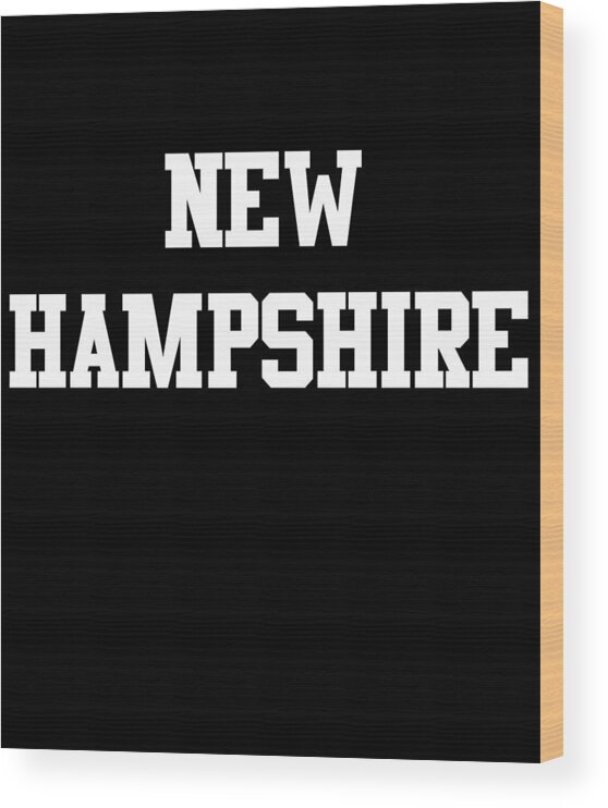 Funny Wood Print featuring the digital art New Hampshire by Flippin Sweet Gear