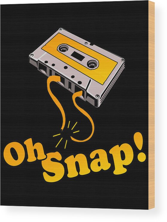 Funny Wood Print featuring the digital art Oh Snap 80s Cassette Tape by Flippin Sweet Gear