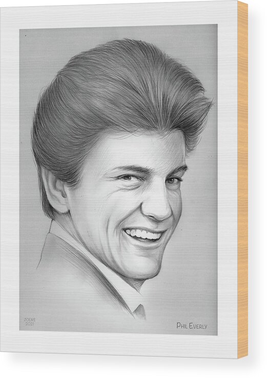 Phil Everly Wood Print featuring the drawing Phil Everly - Pencil by Greg Joens