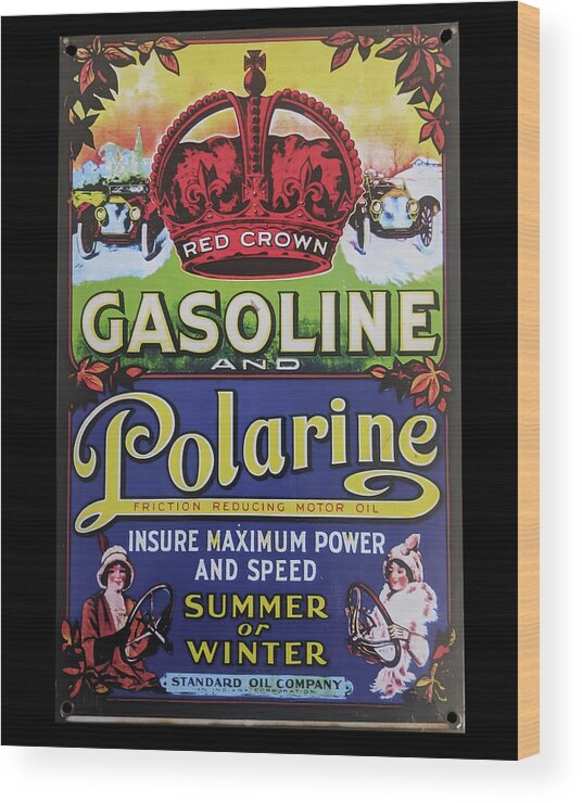 Red Crown Wood Print featuring the photograph REd Crown and Polarine vintage sign by Flees Photos