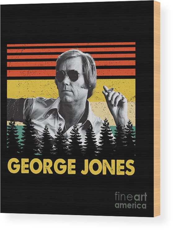 George Jones Wood Print featuring the digital art Retro Gift George Graphic Jones by Notorious Artist