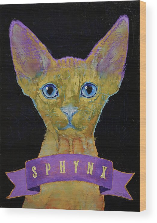 Art Wood Print featuring the painting Sphynx by Michael Creese