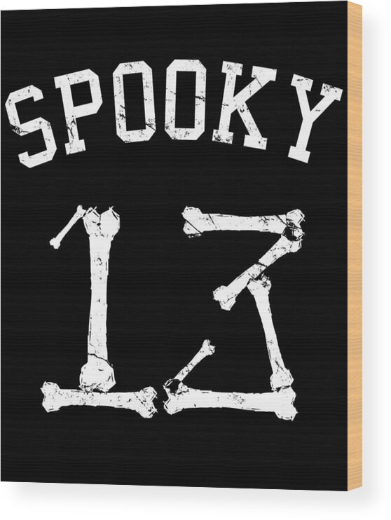 Funny Wood Print featuring the digital art Spooky 13 Halloween Jersey by Flippin Sweet Gear