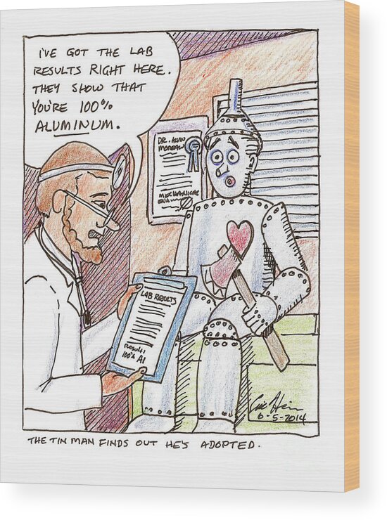 Tin Man Wood Print featuring the drawing The TIn Man FInds Out He's Adopted by Eric Haines