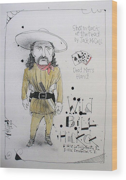  Wood Print featuring the drawing Wild Bill Hickok by Phil Mckenney